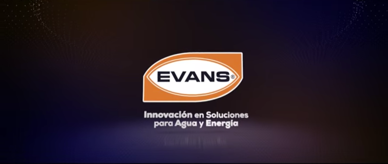 Evans®, 35 años de innovación en soluciones para agua y energía