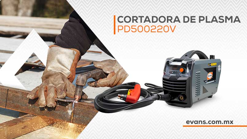 Beneficios y Aplicaciones de las Cortadoras de Plasma EVANS®