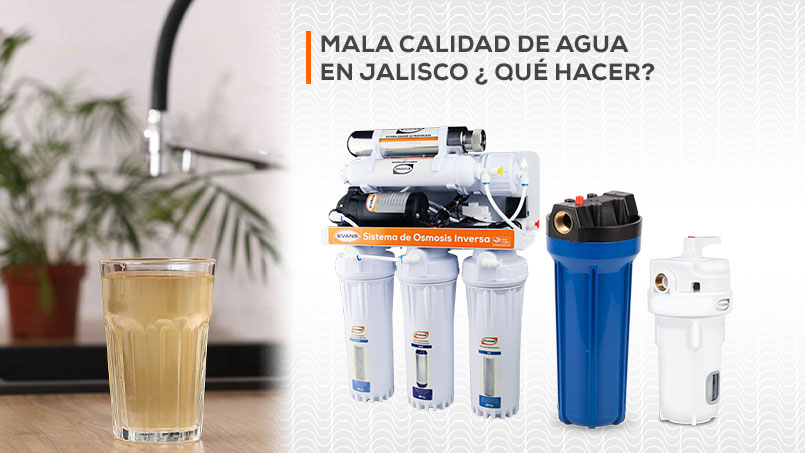 Mala calidad del agua en Jalisco qué está pasando y por qué debería importarte